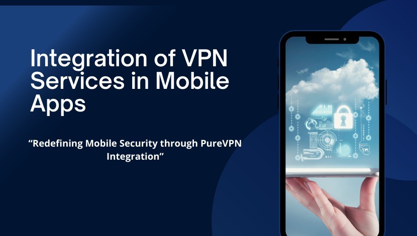 Integration of VPN Services in Mobile Apps
